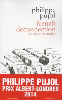 French Deconnection - Au Coeur Des Trafics