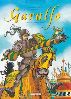 Garulfo Tome 5 - Preux et Prouesses (BD)