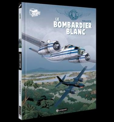 Gilles Durance tome 1 - le bombardier blanc