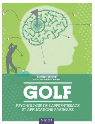 Golf - Psychologie De L'apprentissage Et Applications Pratiques