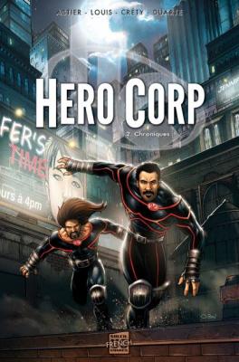 Hero Corp - Tome 2 : Chroniques