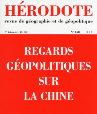 H&eacute;rodote num&eacute;ro 150 - Regards g&eacute;opolitiques sur la Chine