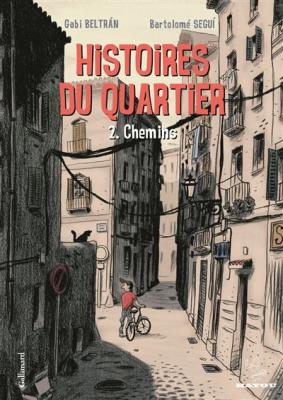Histoires du quartier tome 2 - chemins