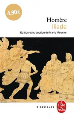 Iliade (Ldp Classiques)