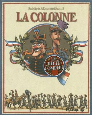 La Colonne - Coffret 2 Volumes - Tome 1, Un Esprit Blanc - Tome 2, Exterminez-Moi Toutes Ces Brutes