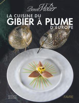La cuisine du gibier &agrave; plume d'Europe