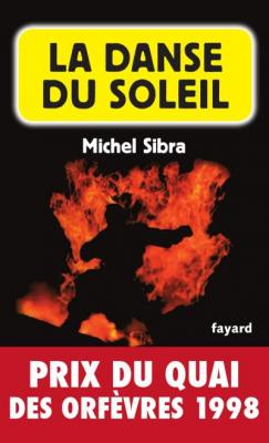 La Danse Du Soleil - Prix Quai des Orf&egrave;vres 1998