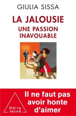 La Jalousie - Une Passion Inavouable