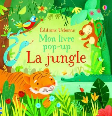La jungle - Mon livre pop-up (Jeunesse)