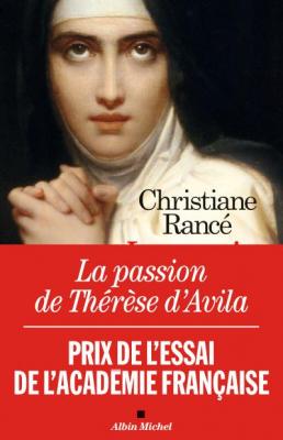 La Passion de Th&eacute;r&egrave;se d'Avila