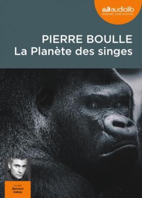 La Plan&egrave;te des singes: Livre audio - 1 CD MP3