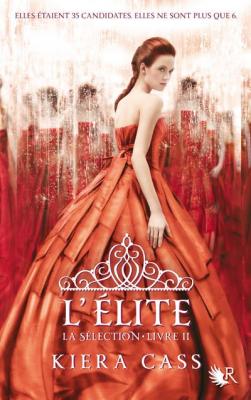 La S&eacute;lection - livre II L'&eacute;lite (Grand format)