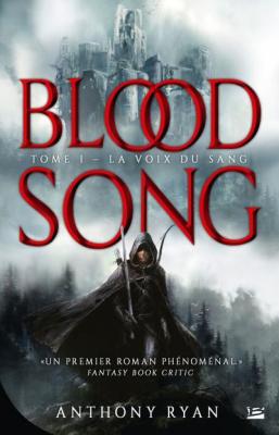 Blood Song Tome 1 - La Voix Du Sang