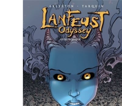 Lanfeust Odyssey Tome 6 - Le Delta bilieux (BD)