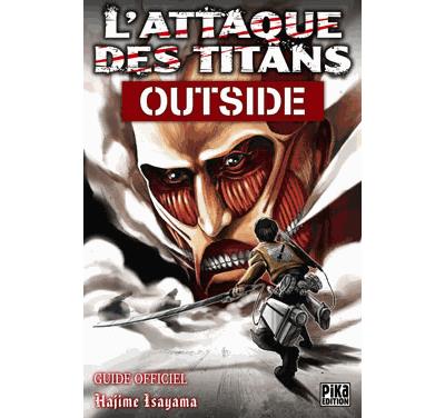 Attaque Des Titans Inside (L') - Guide Officiel - Outside