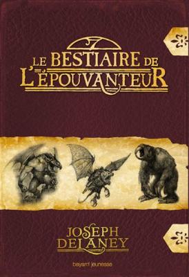 Le bestiaire de l'&Eacute;pouvanteur (Jeunesse)