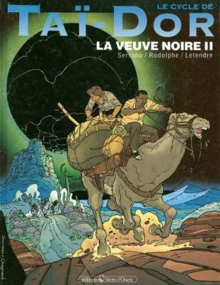 Le Cycle de Ta&iuml;-Dor - Tome 05: La veuve noire II