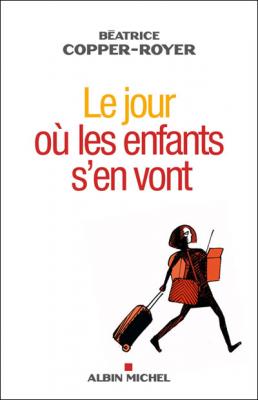 Le Jour o&ugrave; les enfants s'en vont