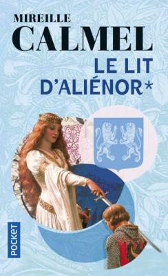 Le lit d'Ali&eacute;nor - tome 1 (Poche)