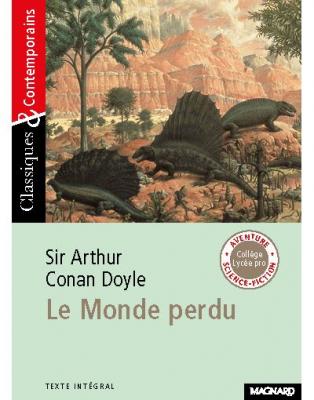 Le Monde perdu - Classiques et Contemporains (Broch&eacute;)