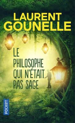 Le philosophe qui n'&eacute;tait pas sage (Poche)