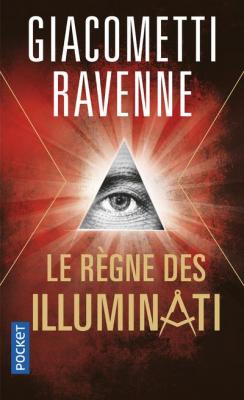 Le R&egrave;gne des Illuminati (Poche)