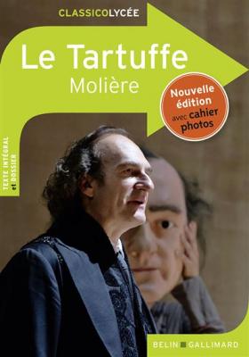 Le Tartuffe - Nouvelle &eacute;dition avec cahier photos (Broch&eacute;)