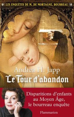 Les Enqu&ecirc;tes De M. De Mortagne, Bourreau Tome 3 - Le Tour D'abandon