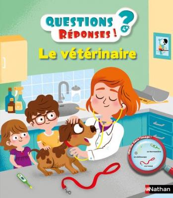 Le v&eacute;t&eacute;rinaire - Questions/R&eacute;ponses - doc d&egrave;s 5 ans (24)