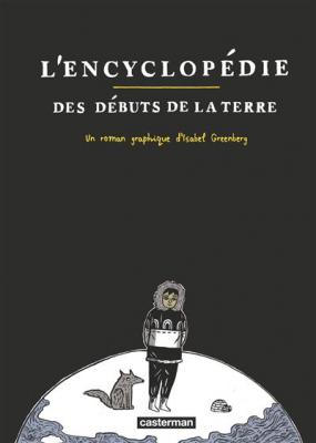 L'encyclop&eacute;die des d&eacute;buts de la terre
