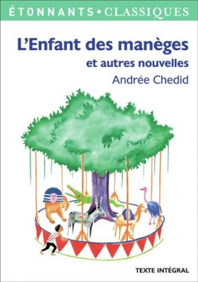 L'Enfant des man&egrave;ges - et autres nouvelles (Broch&eacute;)