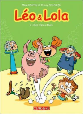 L&eacute;o et Lola - tome 2 Chez Papi et Mamie (02)