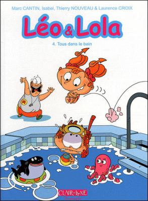 L&eacute;o et Lola - tome 4 Tous dans le bain (04)