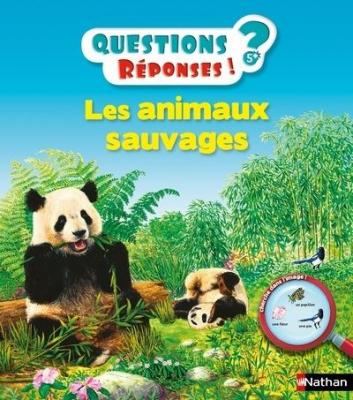 Les animaux sauvages - Questions/R&eacute;ponses - doc d&egrave;s 5 ans (03)