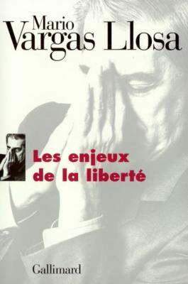 Les Enjeux de la libert&eacute;