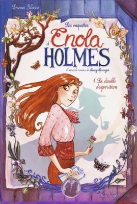 Les enqu&ecirc;tes d'Enola Holmes - Tome 1 La double disparition (BD)