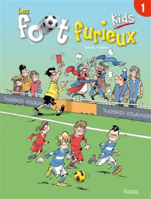 Les foot furieux kids - Tome 1 (BD)