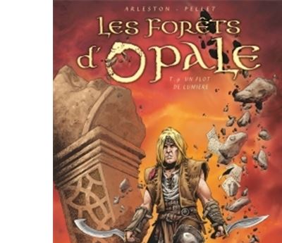 Les For&ecirc;ts d'Opale Tome 9 - Un flot de lumi&egrave;re (BD)