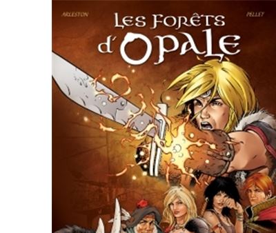 Les For&ecirc;ts d'Opale - Int&eacute;grale Tome 1 &agrave; Tome 3 (BD)