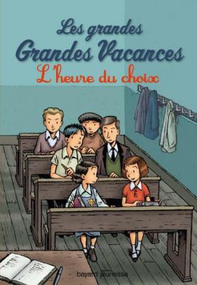 Les grandes grandes vacances, Tome 03 - L'heure du choix (Poche)