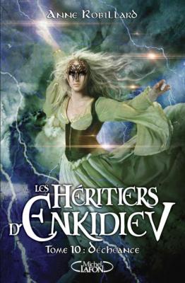 Les H&eacute;ritiers d'Enkidiev - tome 10 D&eacute;ch&eacute;ance (10)