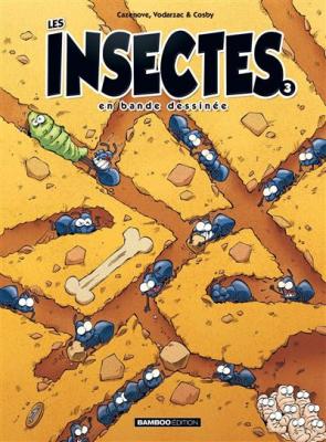 Les insectes en bande dessin&eacute;e - Tome 3