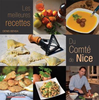 Les Meilleures Recettes Du Comt&eacute; De Nice