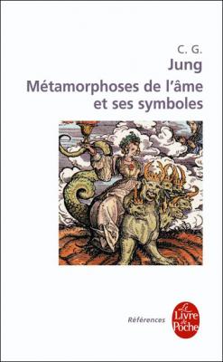 M&eacute;tamorphoses de l'&acirc;me et ses symboles (Poche)