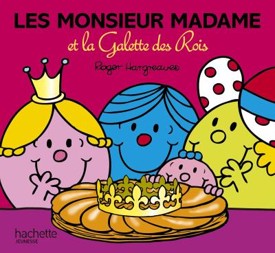 Les Monsieur Madame et la galette des rois