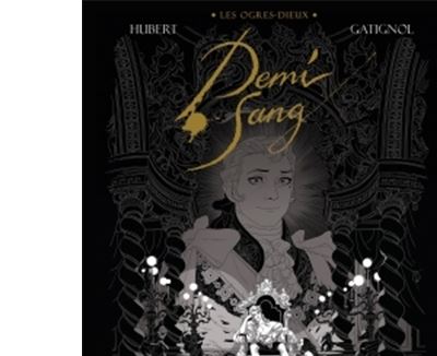Les Ogres-Dieux Tome 2 - Demi-Sang (BD)