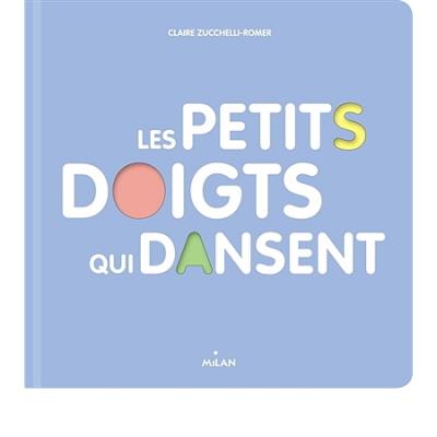 Les petits doigts qui dansent (Jeunesse)