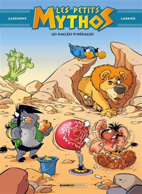 Les Petits Mythos - tome 07 - Les racl&eacute;es d'H&eacute;racl&egrave;s (BD)