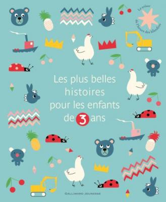 Les plus belles histoires pour les enfants de 3 ans