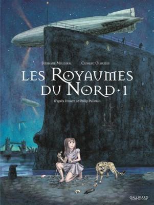 A La Crois&eacute;e Des Mondes : Les Royaumes Du Nord Tome 1